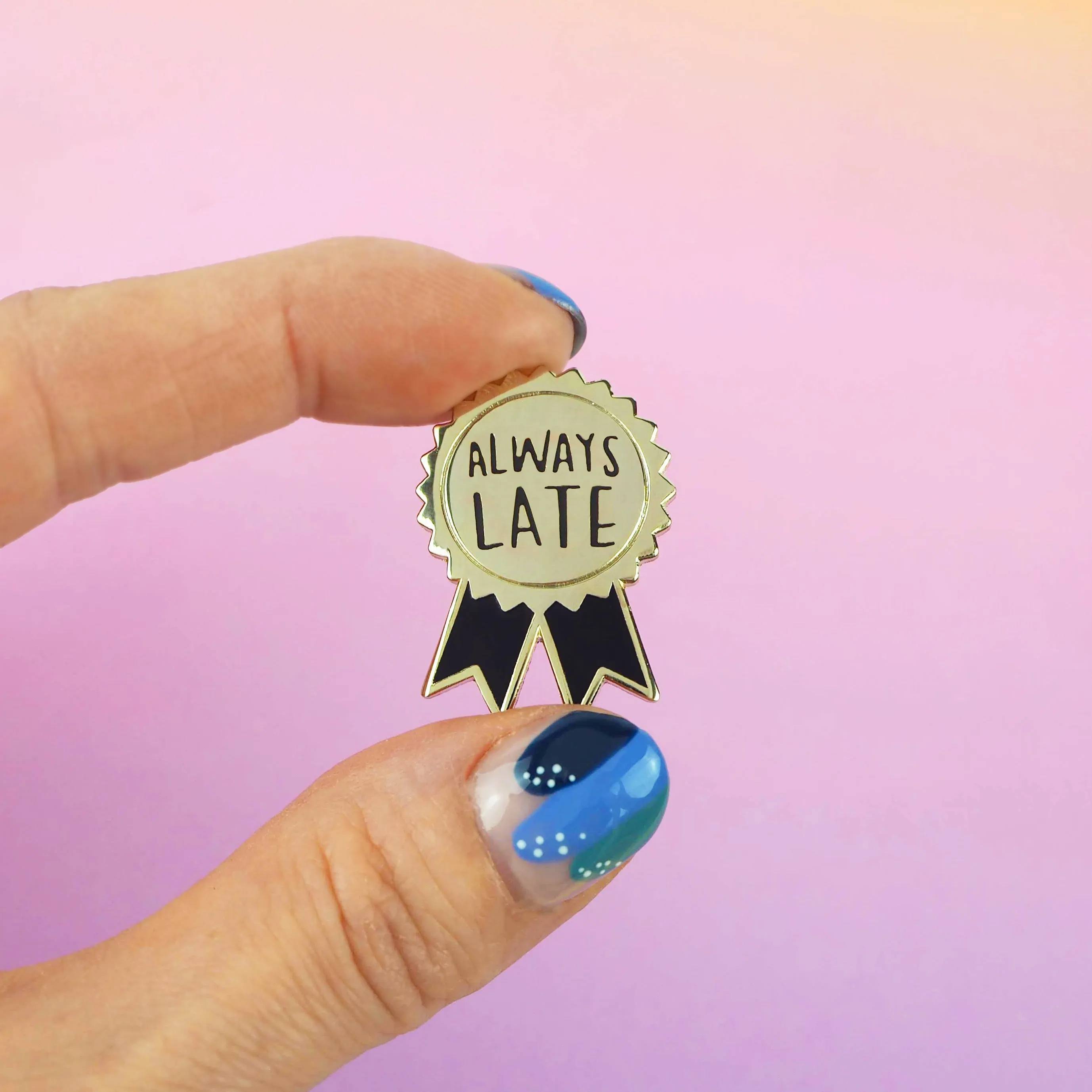Always Late Enamel Pin