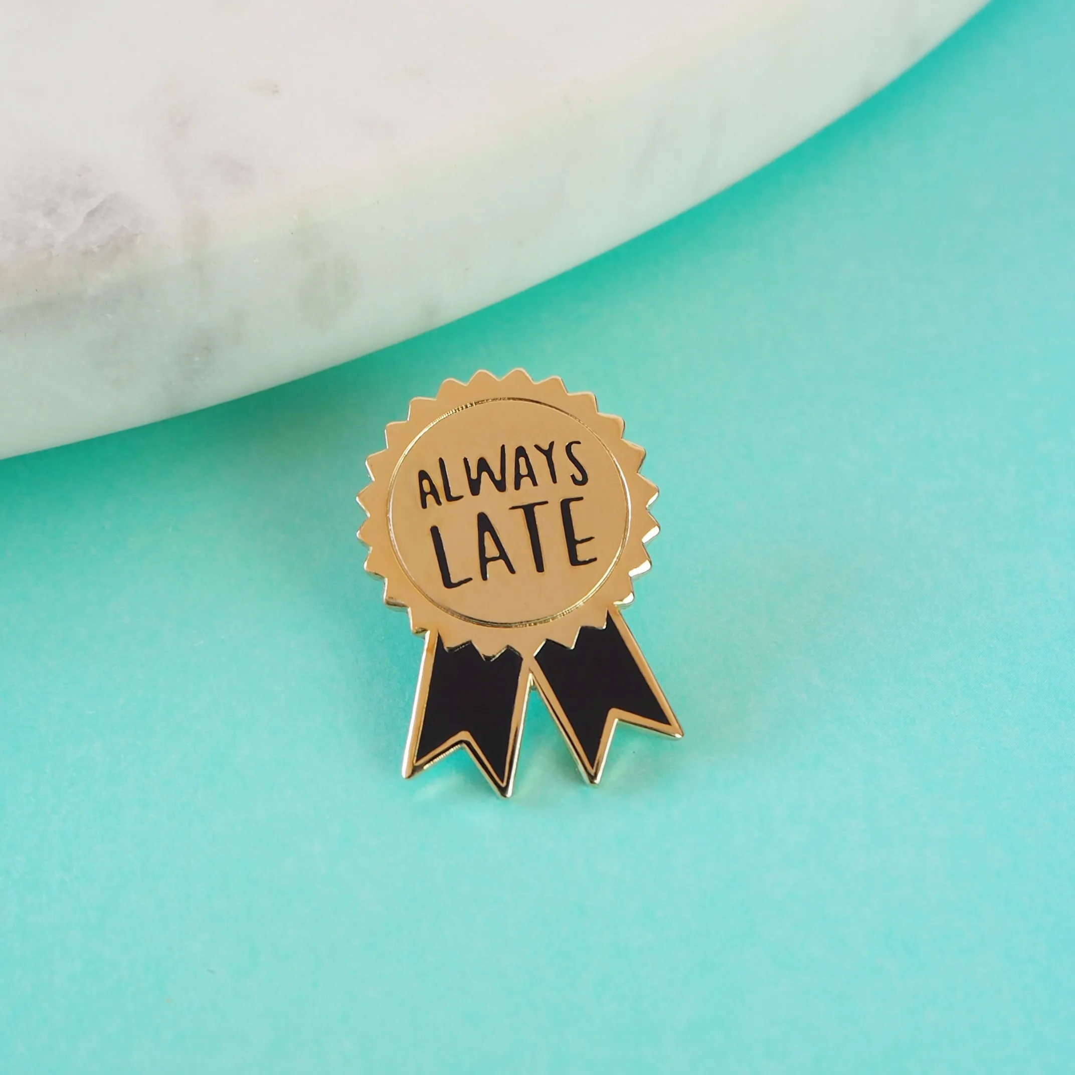 Always Late Enamel Pin