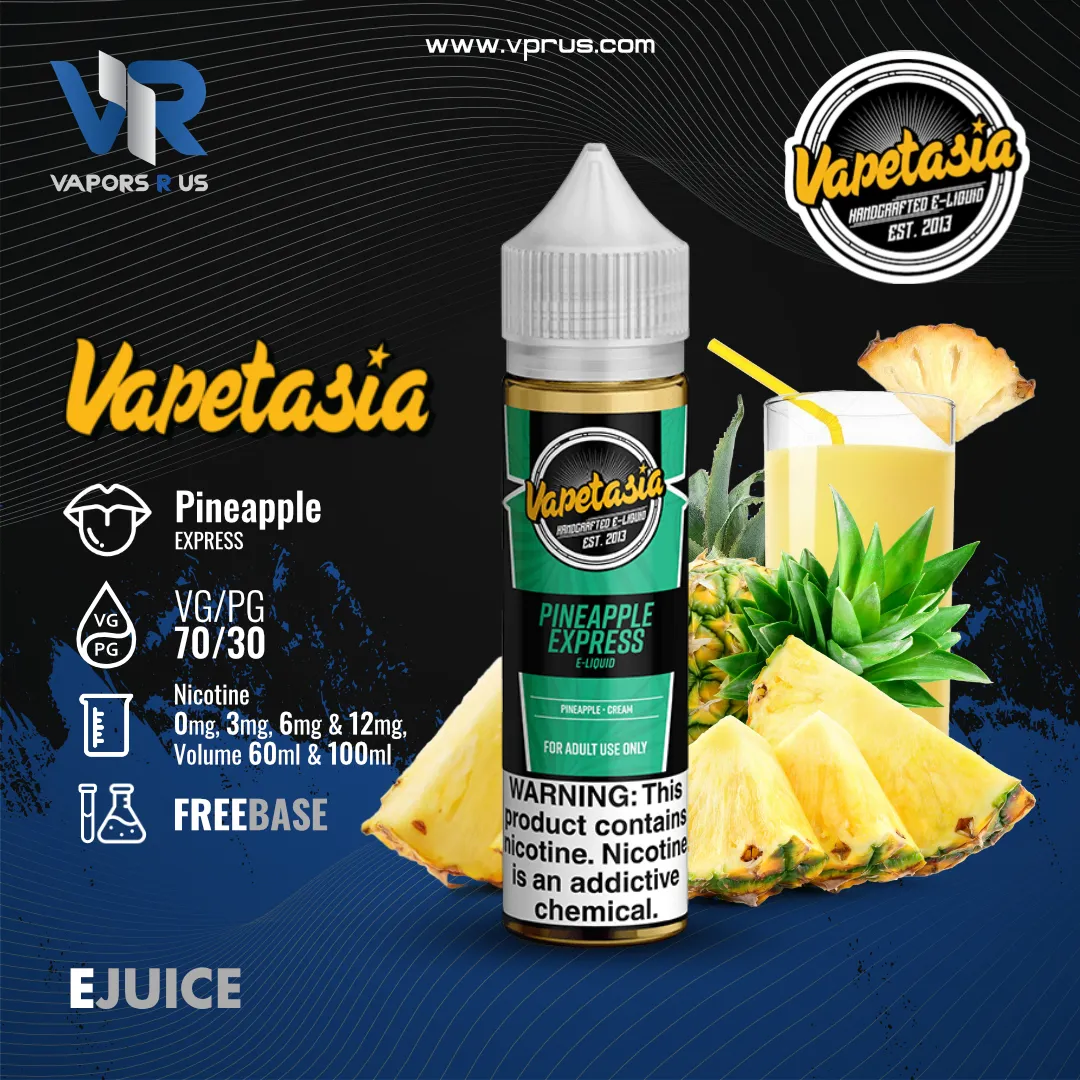 VAPETASIA - Pineapple Express
